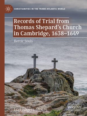 cover image of Records of Trial from Thomas Shepard's Church in Cambridge, 1638–1649
